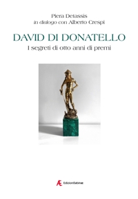 Immagine copertina libro David di Donatello. I segreti di otto anni di premi