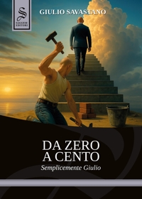 Immagine copertina libro Da zero a cento, semplicemente Giulio