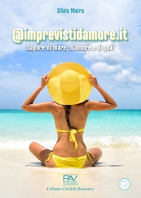 Immagine copertina libro @imprevistidamore.it. Sapore di mare, d'amore e di guai