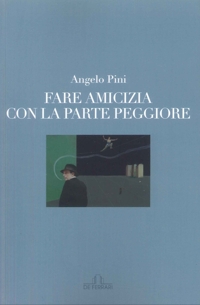 Immagine copertina libro Fare Amicizia con la Parte Peggiore