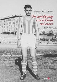 Immagine copertina libro Un gentiluomo con il grifo nel cuore