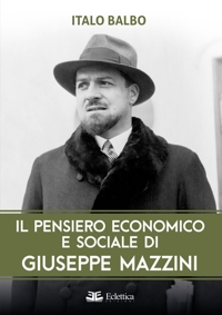 Immagine copertina libro Il pensiero economico e sociale di Giuseppe Mazzini