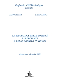 Immagine copertina libro La disciplina delle società partecipate e delle società in house. Aggiornato ad aprile 2025
