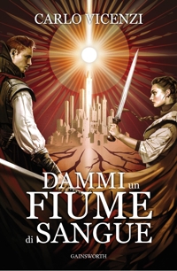 Immagine copertina libro Dammi un fiume di sangue