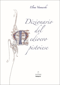 Immagine copertina libro Dizionario del Medioevo pistoiese
