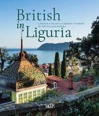Immagine copertina libro British in Liguria. Castles, villas, gardens, stories in the Italian riviera