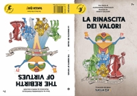 Immagine copertina libro La rinascita dei valori. The rebirth of virtues. Ediz. illustrata