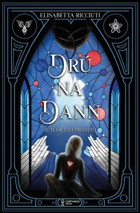 Immagine copertina libro Drú na Dann. Il marchio proibito