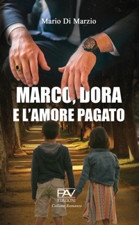 Immagine copertina libro Marco, Dora e l'amore pagato
