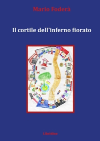 Immagine copertina libro Il cortile dell'inferno fiorato