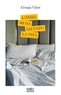Immagine copertina libro L'ansia mi ha salvato la vita