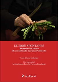 Immagine copertina libro «Le erbe spontanee». Da Homines de Juliano alla comunità delle cicoriare di Giulianello