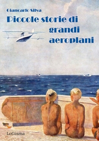 Immagine copertina libro Piccole storie di grandi aeroplani