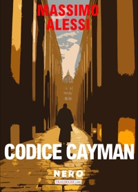 Immagine copertina libro Codice Cayman. Il mondo è di chi se lo prende