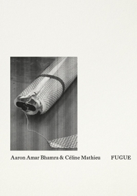 Immagine copertina libro Aaron Amar Bhamra & Céline Mathieu: Fugue. Ediz. a colori