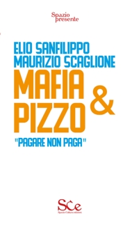 Immagine copertina libro Mafia e pizzo. «Pagare non paga»