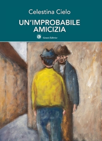 Immagine copertina libro Un'improbabile amicizia