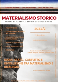 Immagine copertina libro Materialismo Storico. Rivista di filosofia, storia e scienze umane. N. 2/2024 (Vol.XVII). Marx: Stato, conflitto e rivoluzione tra materialismo e idealismo