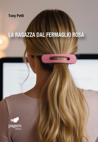 Immagine copertina libro La ragazza dal fermaglio rosa