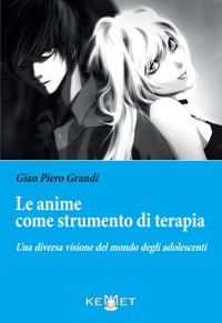 Immagine copertina libro Le anime come strumento di terapia. Una diversa visione del mondo degli adolescenti