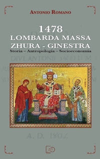 Immagine copertina libro 1478 Lombarda Massa. Zhura. Ginestra. Storia, antropologia, socioeconomia