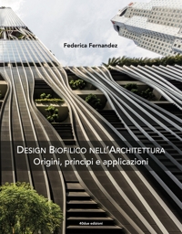 Immagine copertina libro Design biofilico nell'architettura. Origini, principi e applicazioni