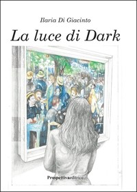 Immagine copertina libro La luce di Dark