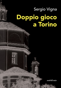 Immagine copertina libro Doppio gioco a Torino