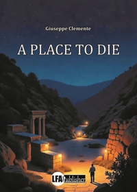 Immagine copertina libro A place to die. Ediz. italiana