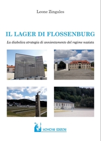 Immagine copertina libro Il lager di Flossenburg. La diabolica strategia di annientamento del regime nazista