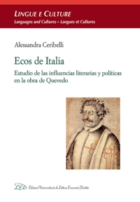 Immagine copertina libro Ecos de Italia. Estudio de las influencias literarias y políticas en la obra de Quevedo