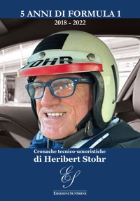 Immagine copertina libro 5 anni di Formula 1 2018-2022. Cronache tecnico-umoristiche