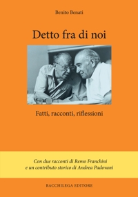 Immagine copertina libro Detto fra noi. Fatti, racconti, riflessioni
