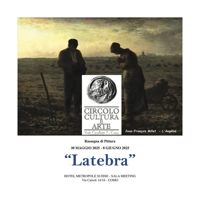Immagine copertina libro «Latebra». Rassegna di pittura 30 maggio 2025-8 giugno 2025. Ediz. italiana e inglese