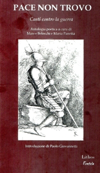 Immagine copertina libro Pace non trovo. Canti contro la guerra