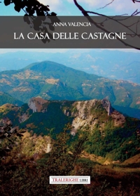 Immagine copertina libro La casa delle castagne