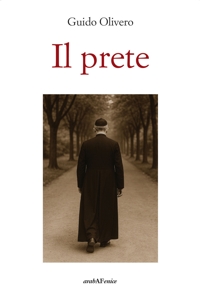Immagine copertina libro Il prete. Una storia cuneese