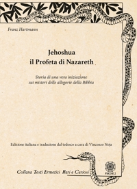 Immagine copertina libro Jehoshua. Il Profeta di Nazareth. Storia di una vera iniziazione sui misteri delle allegorie della Bibbia
