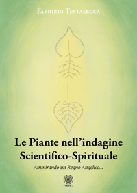 Immagine copertina libro Le piante nell'indagine scientifico-spirituale. Ammirando un regno angelico