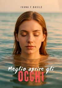 Immagine copertina libro Meglio aprire gli occhi