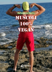 Immagine copertina libro Muscoli 100% vegan