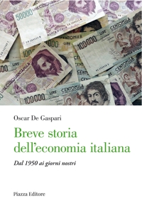 Immagine copertina libro Breve storia dell'economia italiana. Dal 1950 ai giorni nostri