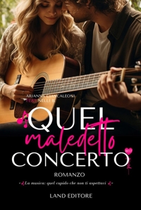 Immagine copertina libro Quel maledetto concerto