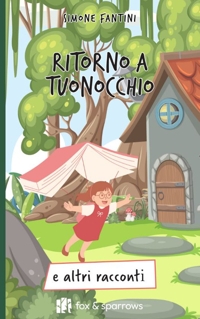 Immagine copertina libro Ritorno a Tuonocchio e altri racconti