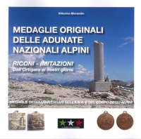 Immagine copertina libro Medaglie originali delle adunate degli alpini. Riconi-Imitazioni. Dall'Ortigara ai nostri giorni