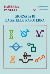 Immagine copertina libro Giornata di bagatelle rasoterra