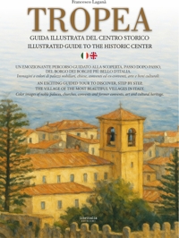 Immagine copertina libro Tropea. Guida illustrata del centro storico-Illustrated guide to the historic center. Ediz. bilingue
