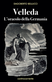 Immagine copertina libro Velleda. L'oracolo della Germania