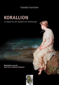 Immagine copertina libro Korallion. La leggenda del diadema di Parthenope