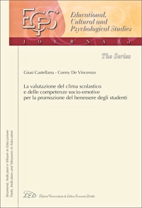 Immagine copertina libro La valutazione del clima scolastico e delle competenze socio-emotive per la promozione del benessere degli studenti